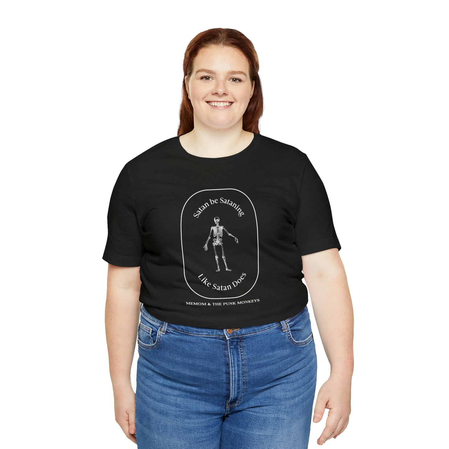 Satan Be Sataning Like Satan Does, Unisex Jersey Short Sleeve Tee