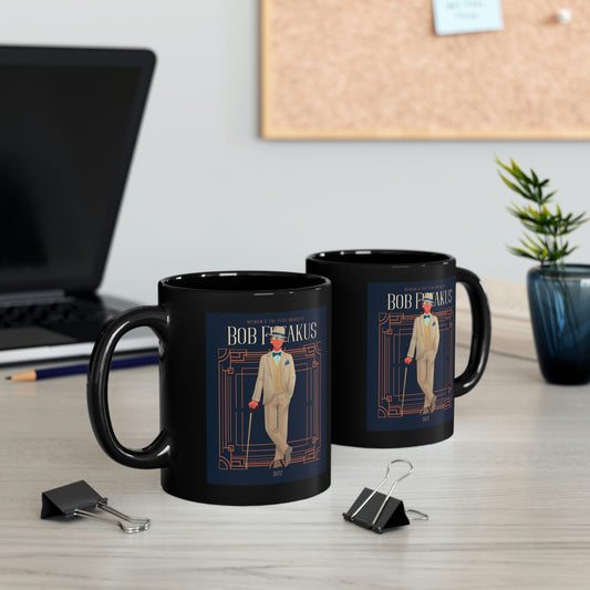Bob Freakus 11oz Black Mug