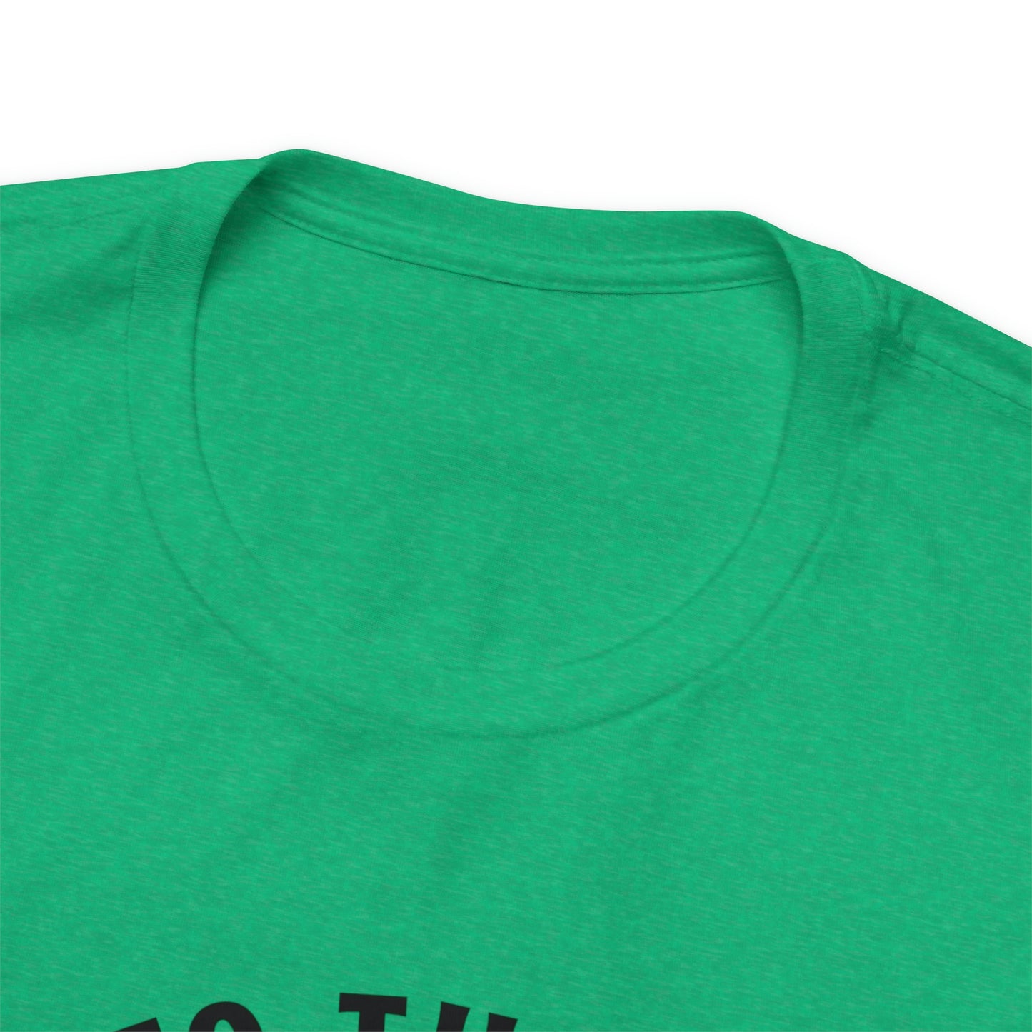 Go To The Ant Unisex Jersey Short Sleeve Tee