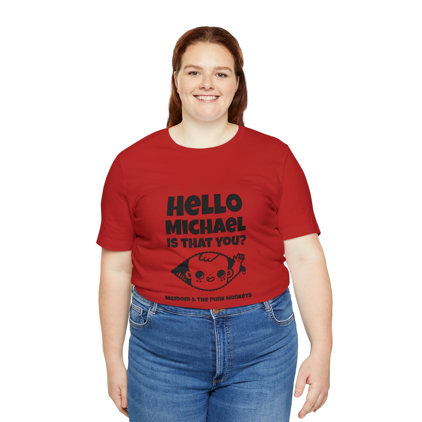 Hello Michael is that you? Unisex Jersey Short Sleeve Tee