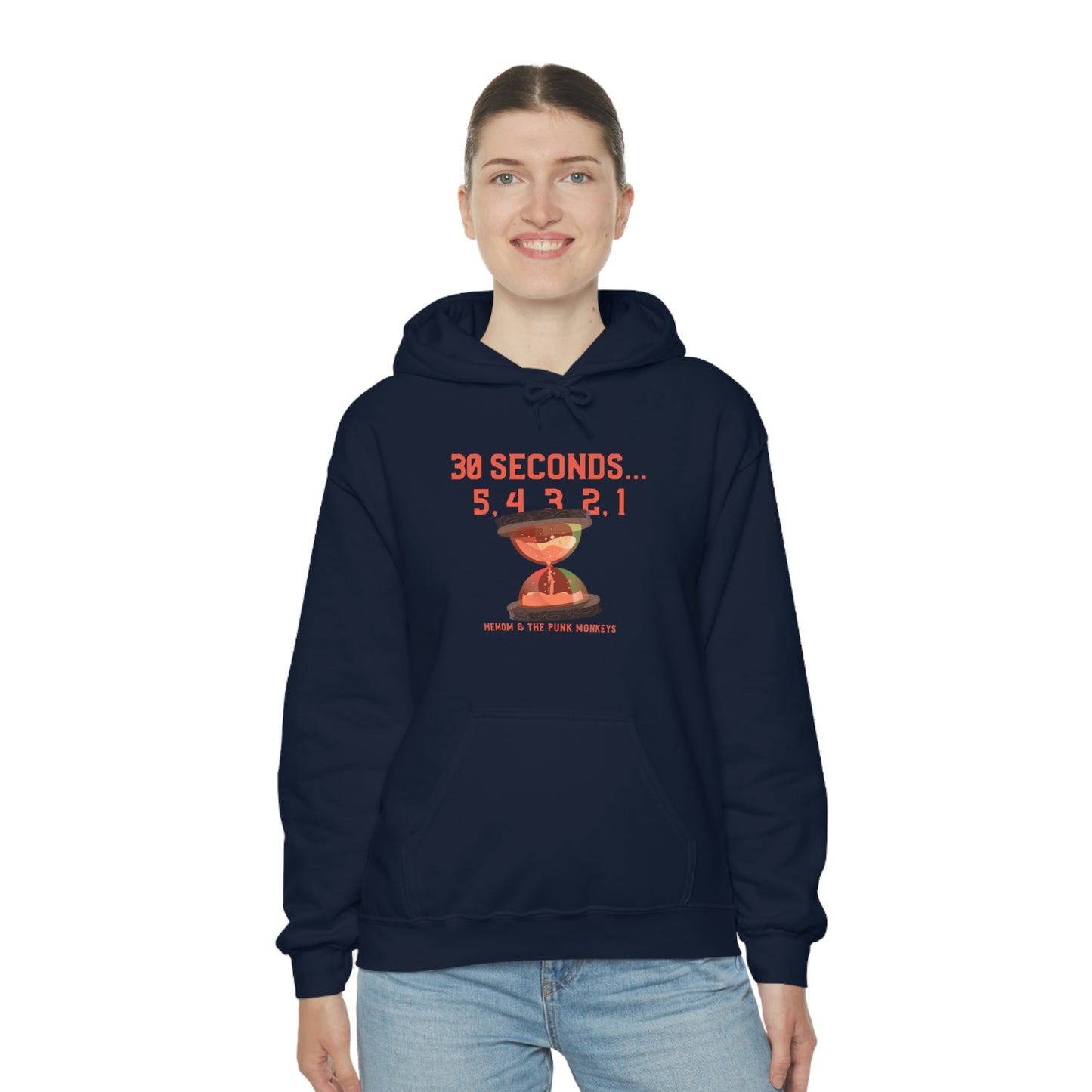 30 Seconds...5,4,3,2,1 Unisex Heavy Blend™ Hooded Sweatshirt