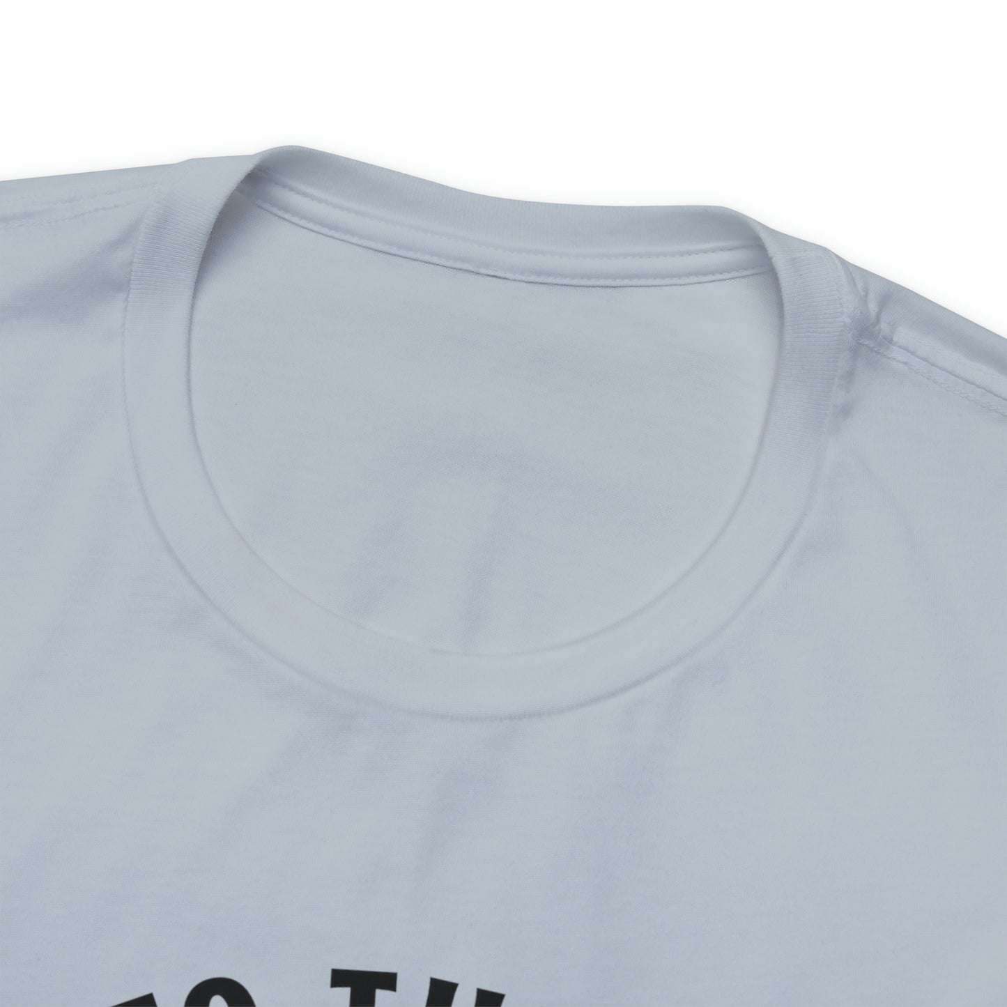 Go To The Ant Unisex Jersey Short Sleeve Tee