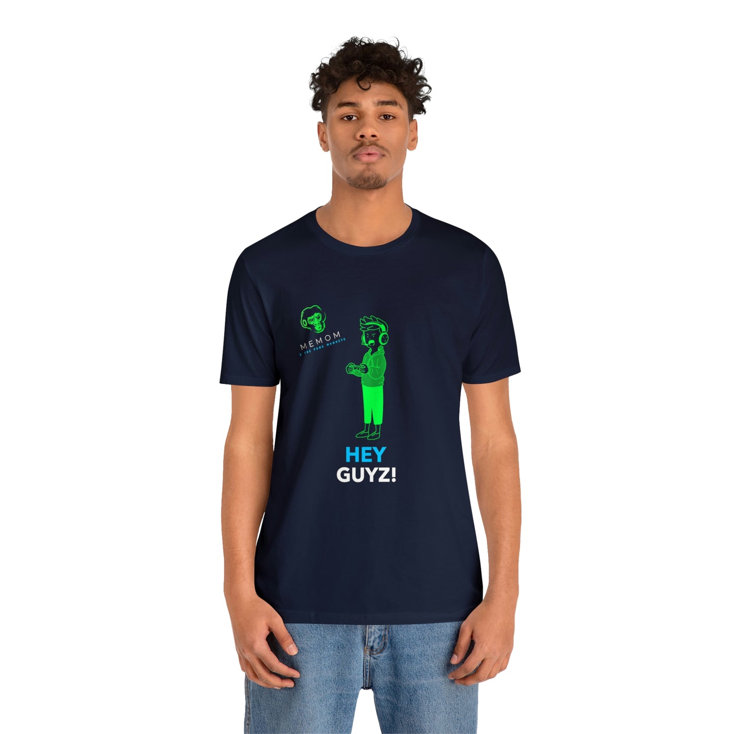Hey Guyz! Unisex Jersey Short Sleeve Tee
