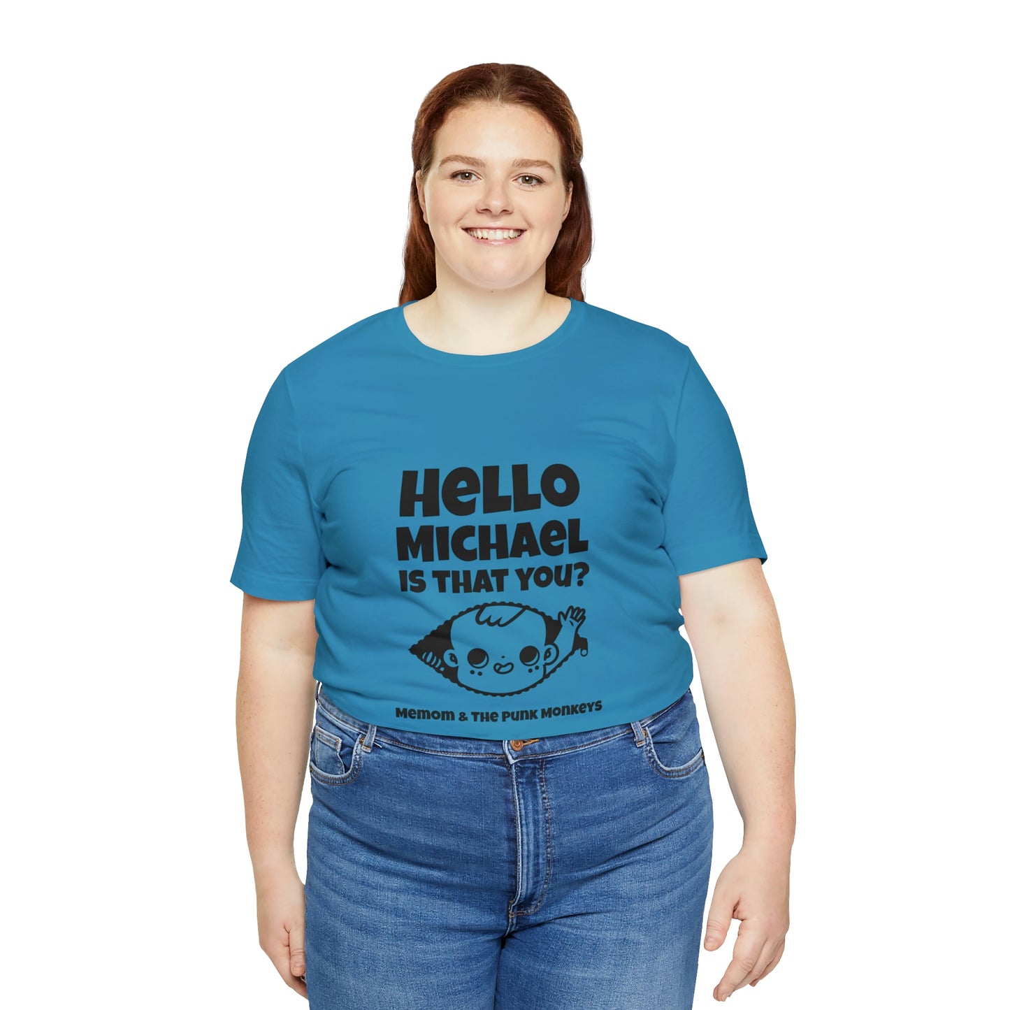 Hello Michael is that you? Unisex Jersey Short Sleeve Tee