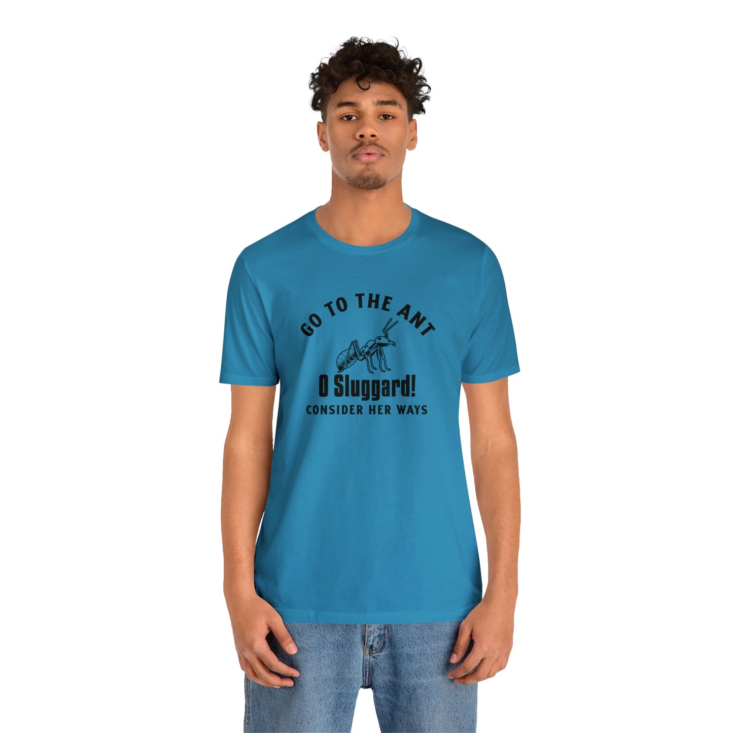 Go To The Ant Unisex Jersey Short Sleeve Tee