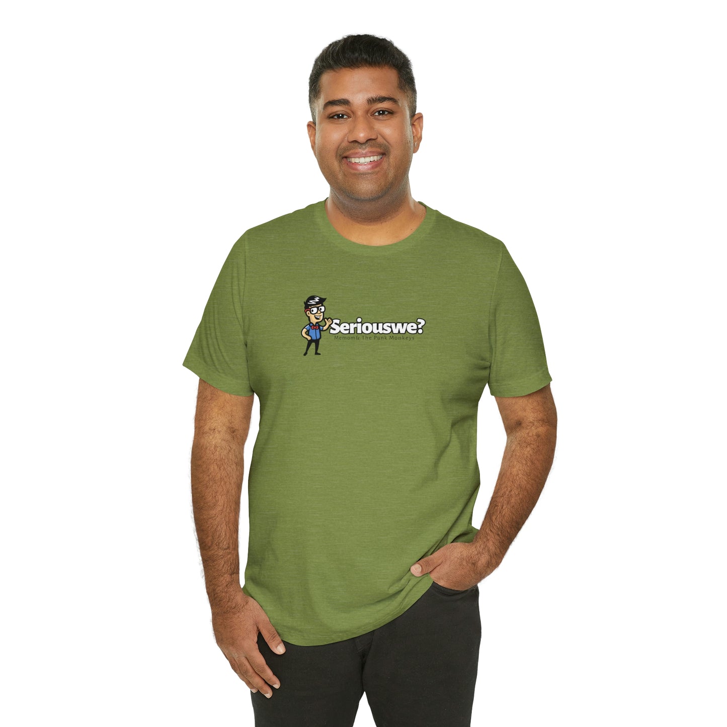 Seriouswe? Unisex Jersey Short Sleeve Tee