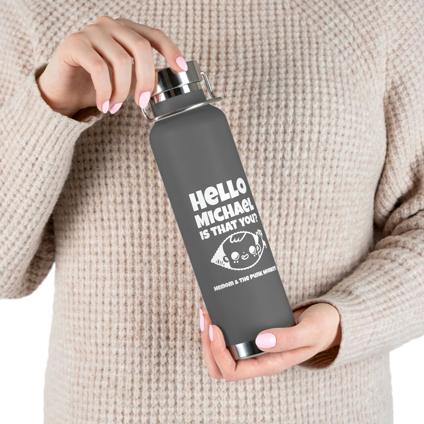 Hello Michael Is That You? Copper Vacuum Insulated Bottle, 22oz