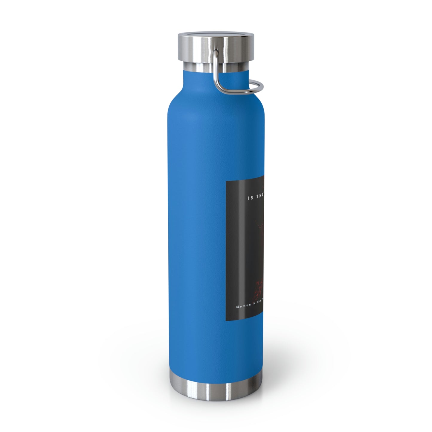 Is That A Turkey? 22oz Vacuum Insulated Bottle