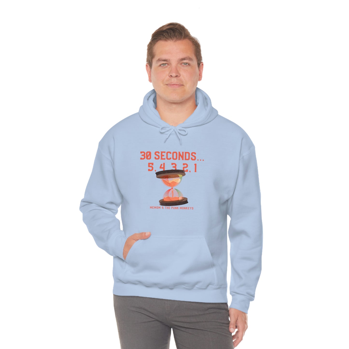 30 Seconds...5,4,3,2,1 Unisex Heavy Blend™ Hooded Sweatshirt