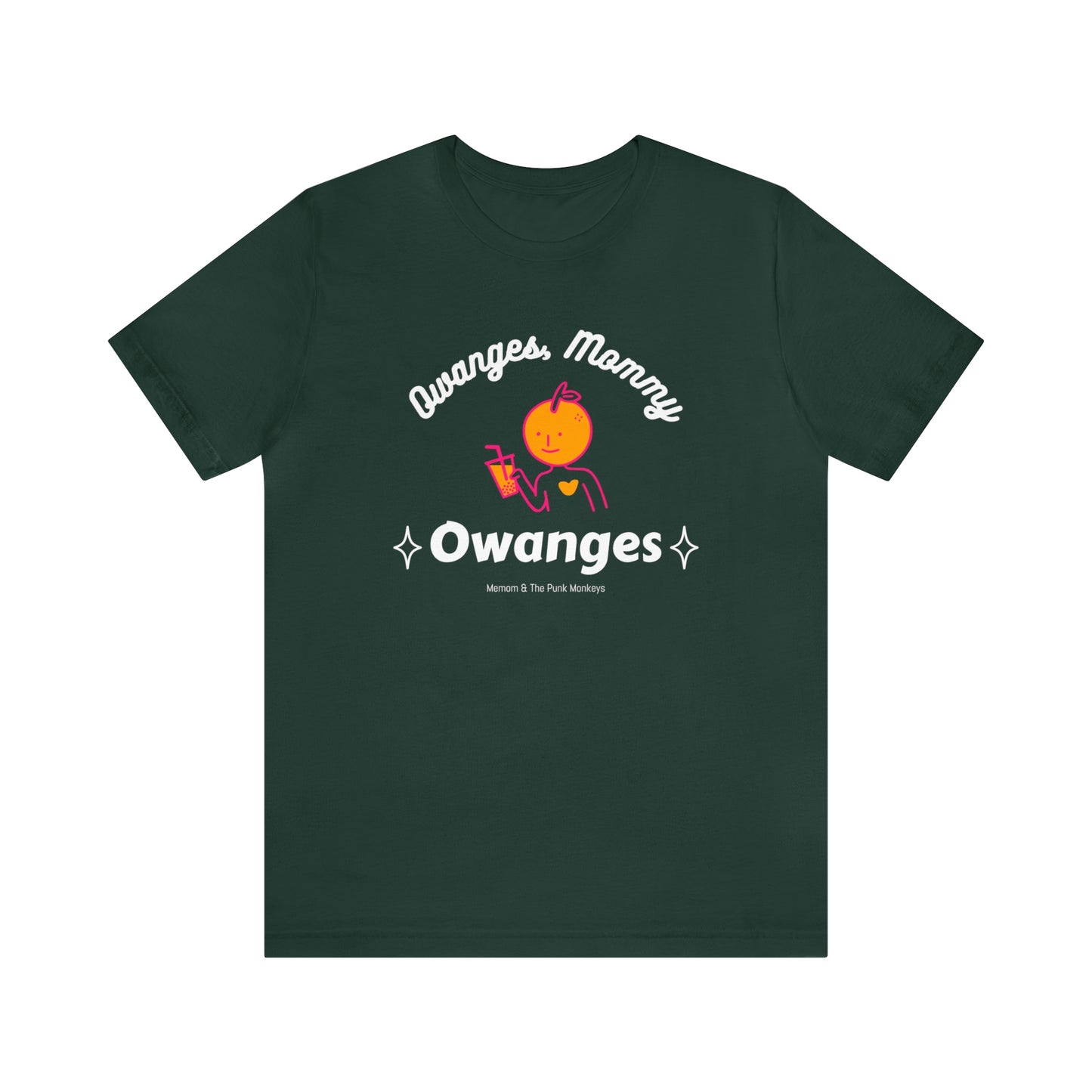 Owanges, Mommy, Owanges Unisex Jersey Short Sleeve Tee