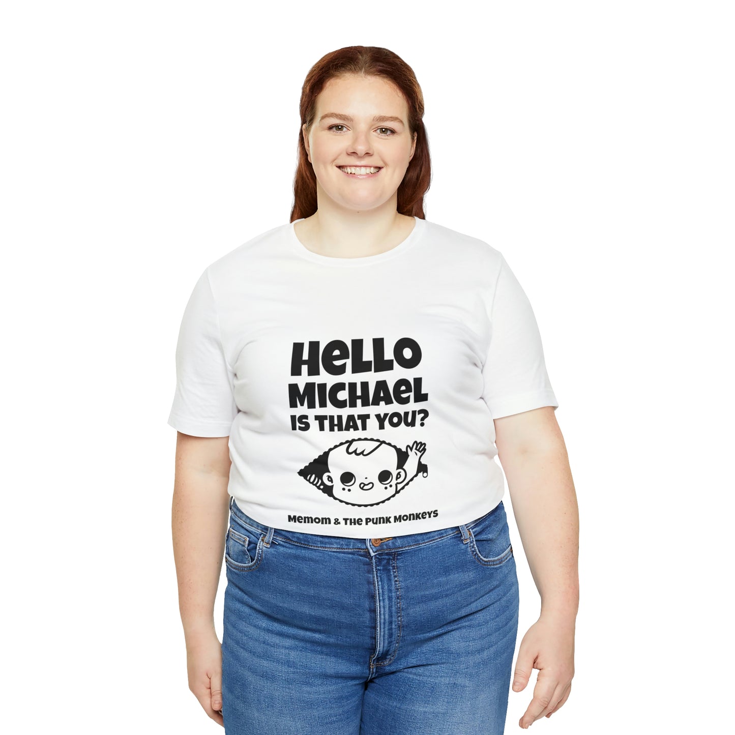 Hello Michael is that you? Unisex Jersey Short Sleeve Tee