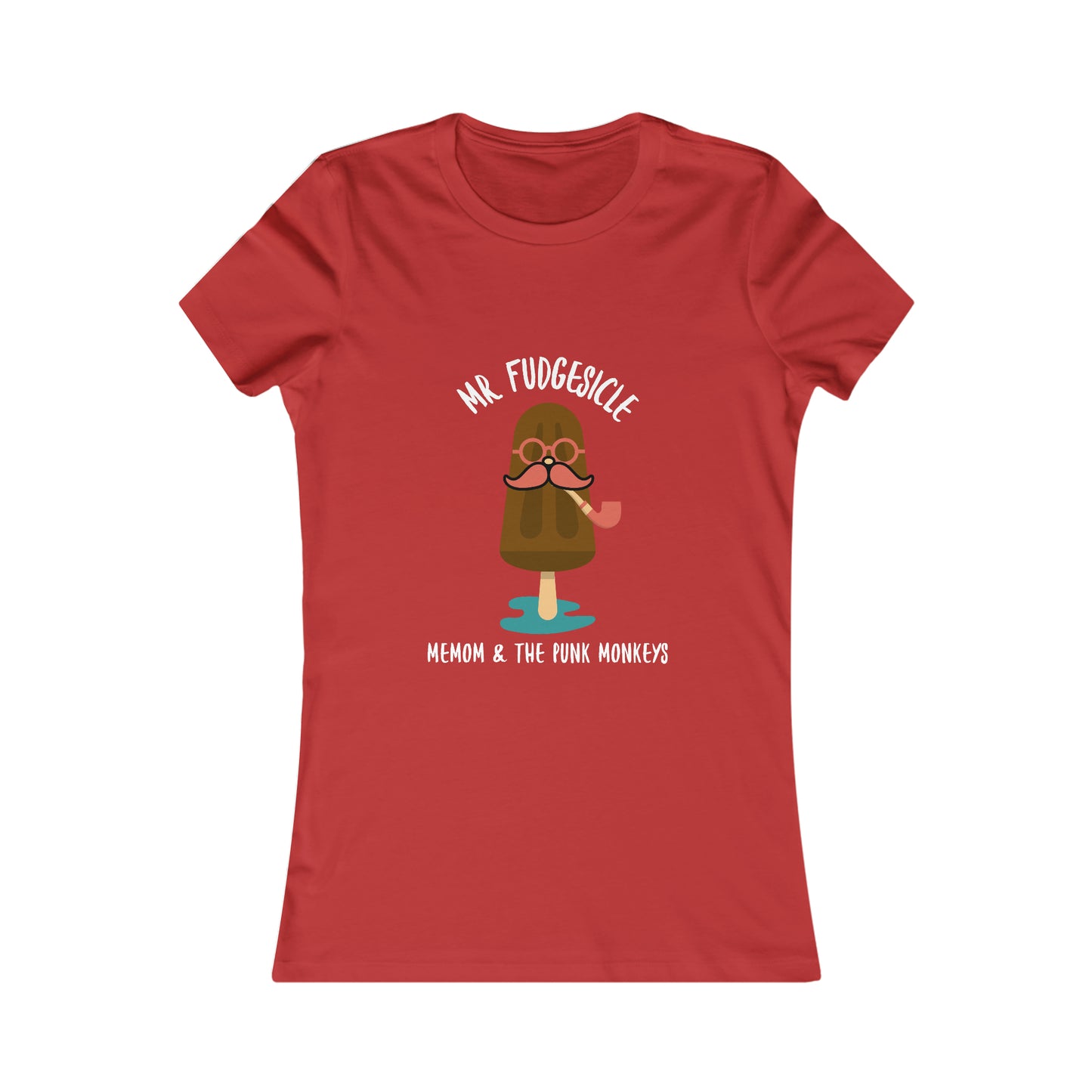 Mr. Fudgesicle Women's Favorite Tee