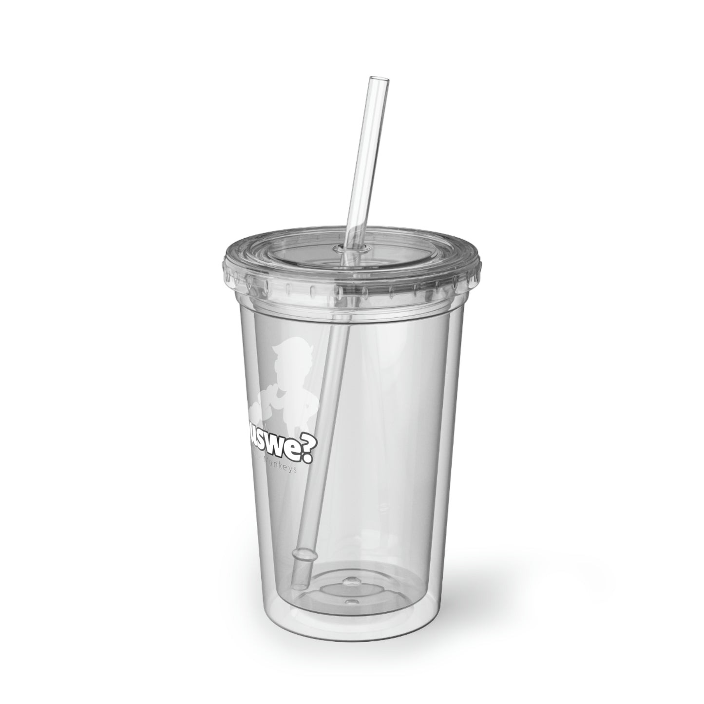 Seriouswe? Suave Acrylic Cup