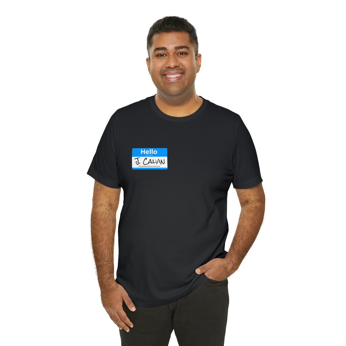 Hello My Name is John Calvin Unisex Jersey Short Sleeve Tee