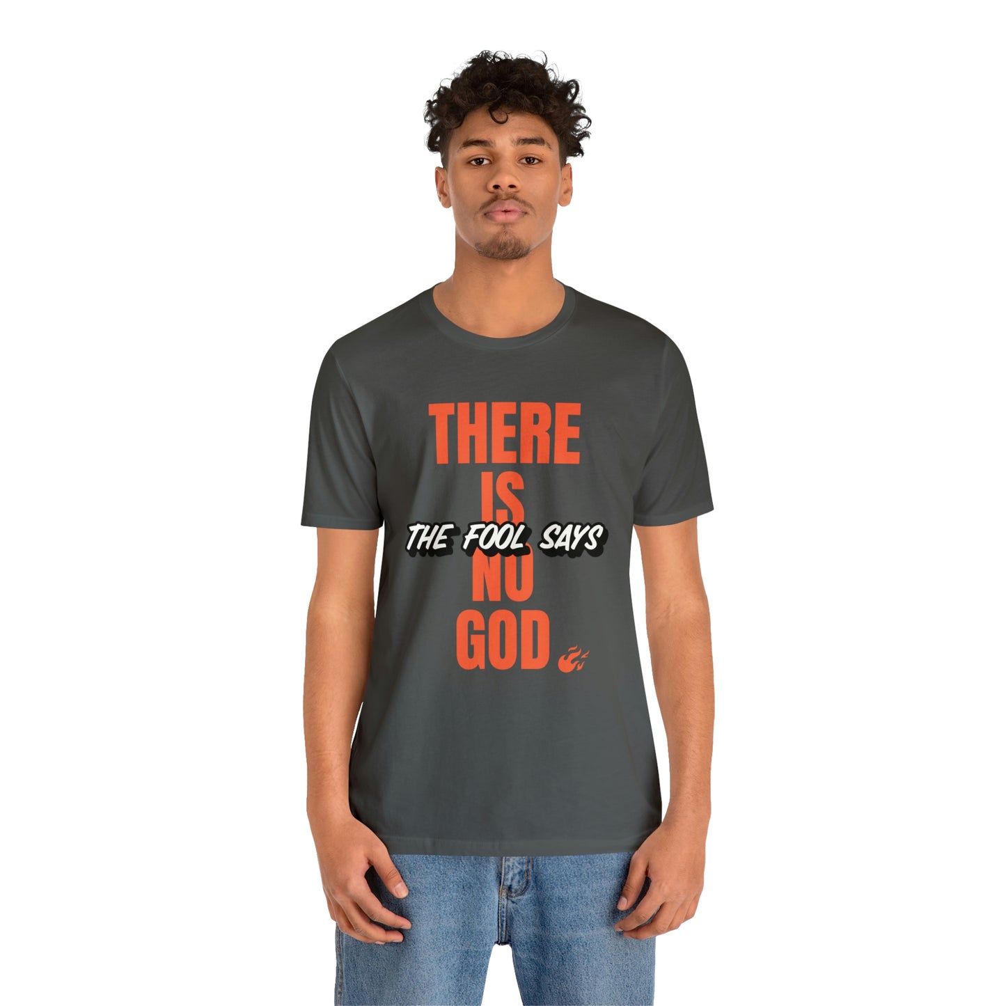 The Fool Says Unisex Jersey Short Sleeve Tee