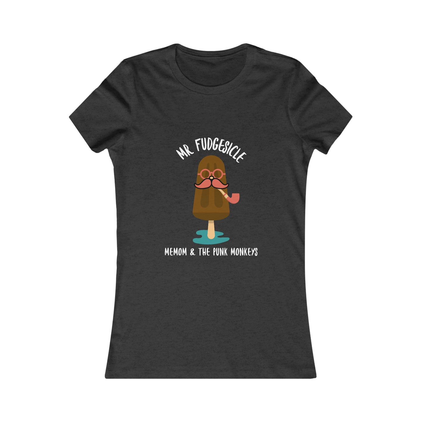 Mr. Fudgesicle Women's Favorite Tee