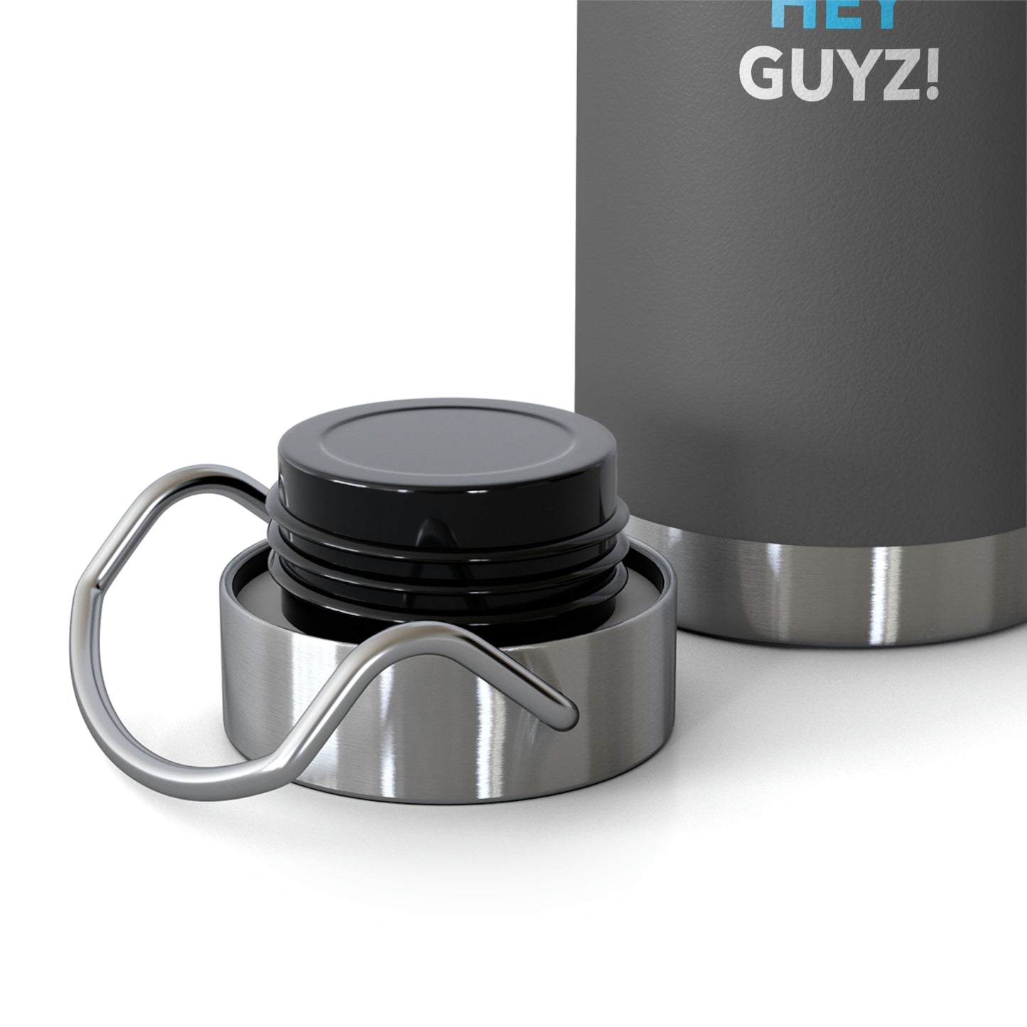 Hey Guyz! 22oz Vacuum Insulated Bottle