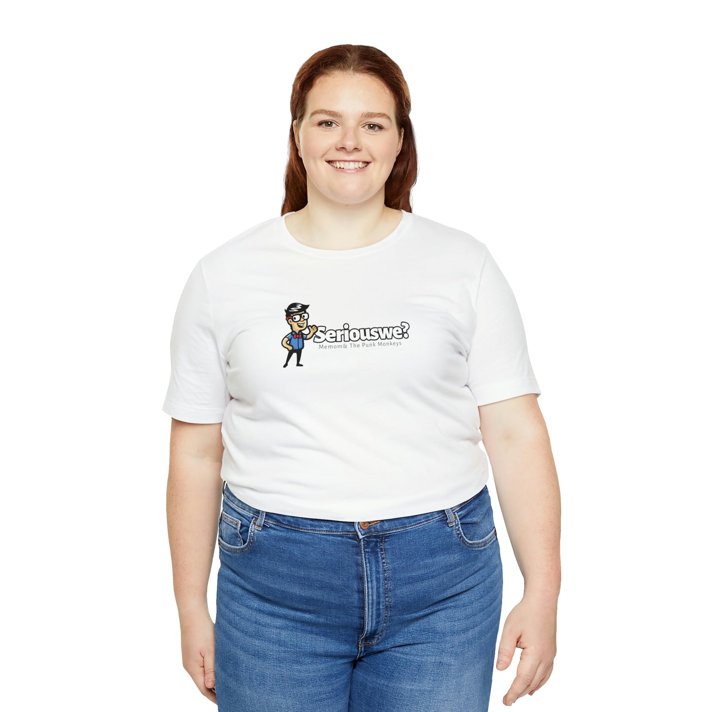 Seriouswe? Unisex Jersey Short Sleeve Tee