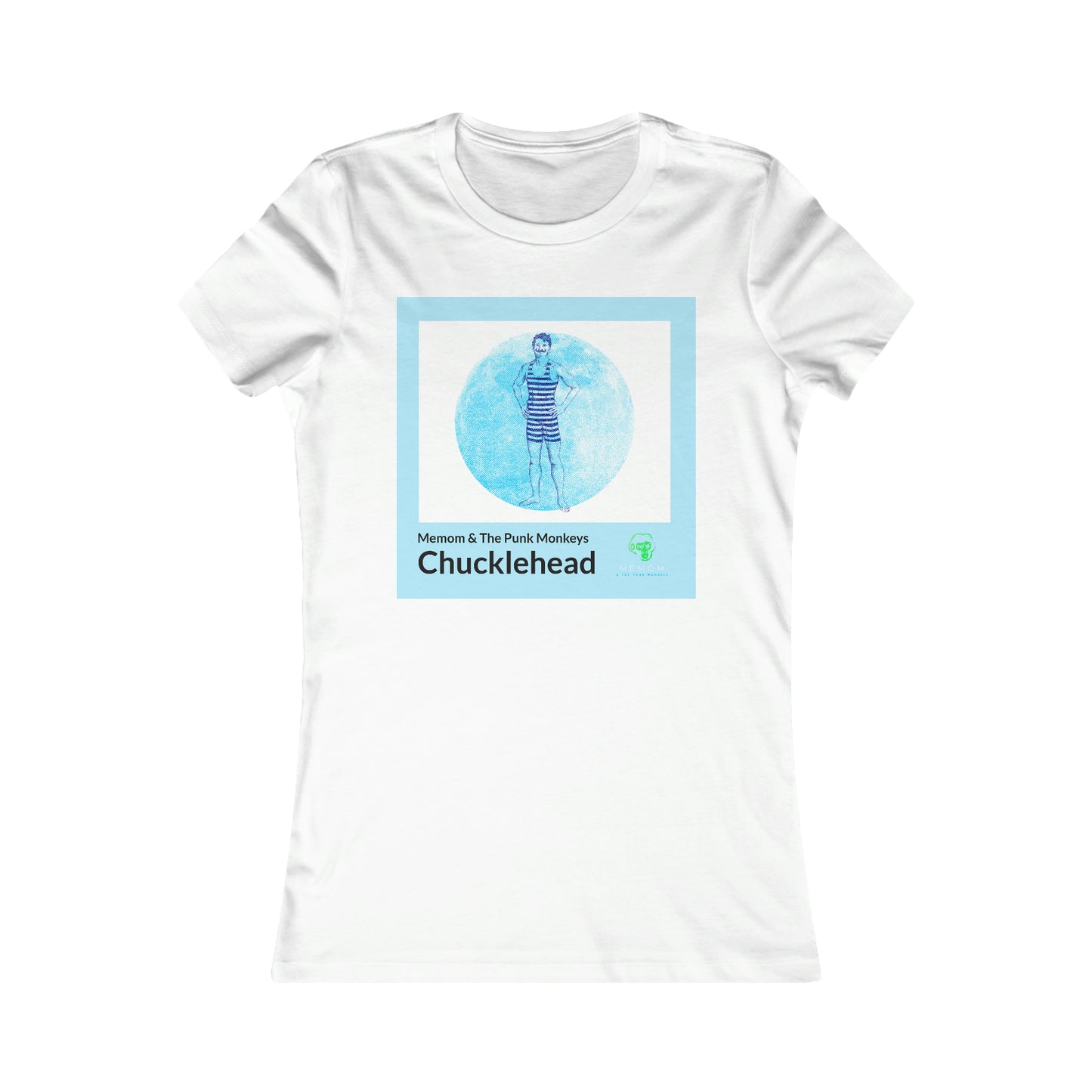 Chucklehead Women's Favorite Tee
