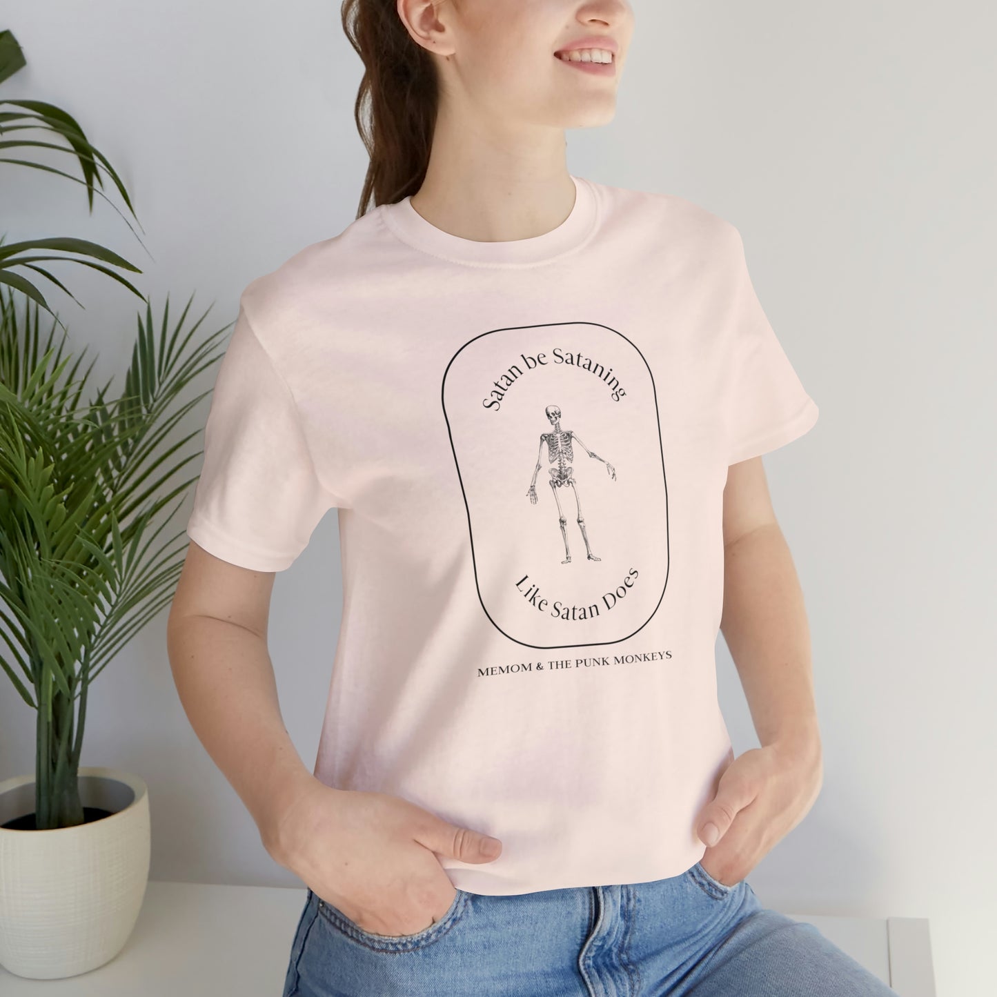 Satan Be Sataning Like Satan Does, Unisex Jersey Short Sleeve Tee