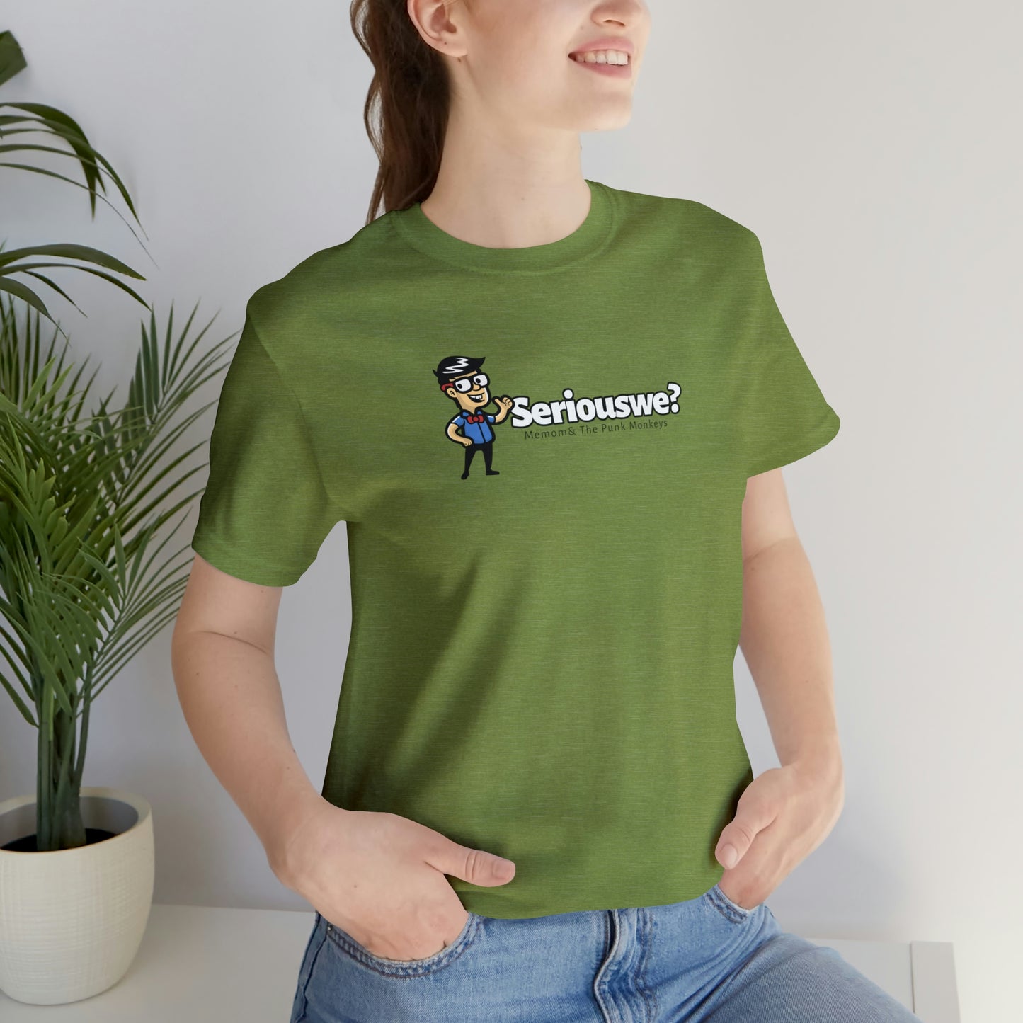 Seriouswe? Unisex Jersey Short Sleeve Tee