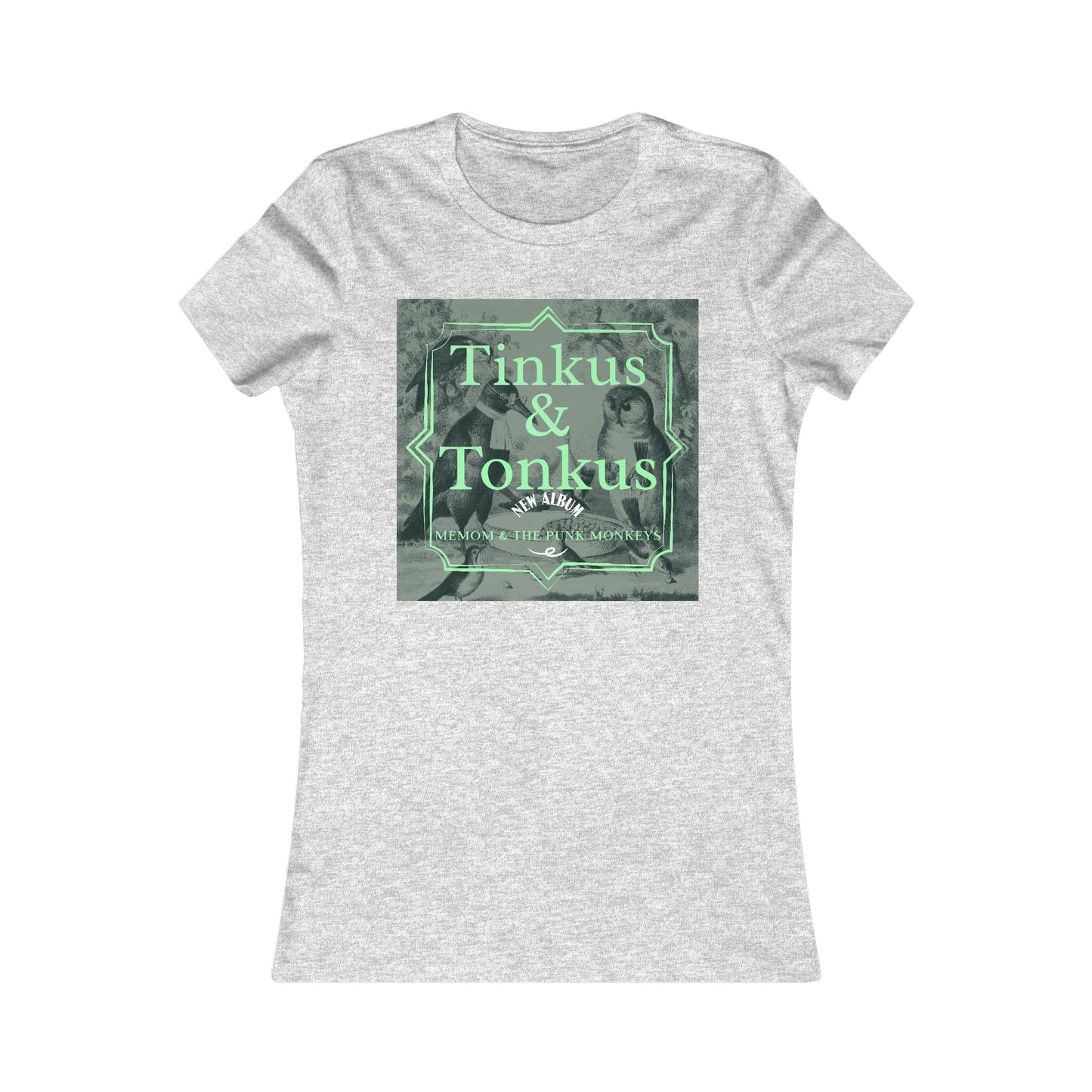 Tinkus & Tonkus Women's Favorite Tee
