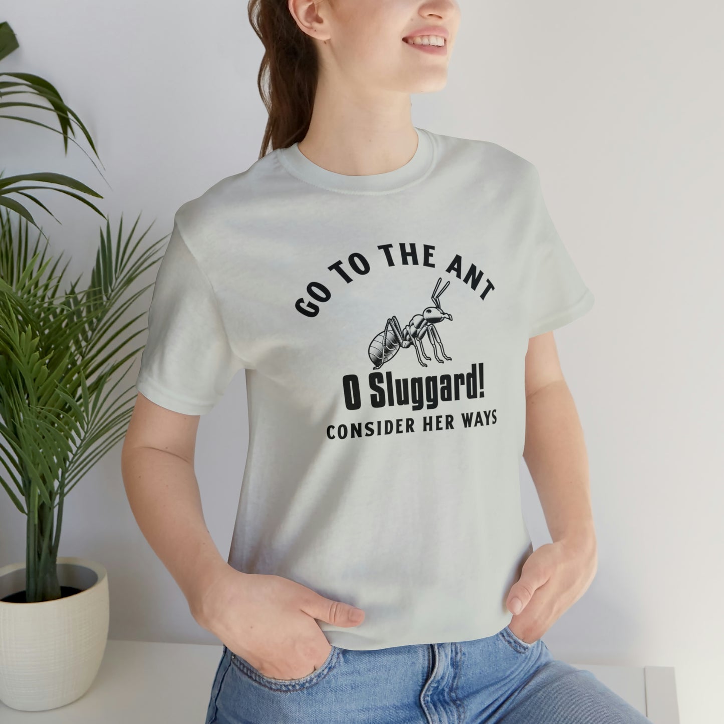 Go To The Ant Unisex Jersey Short Sleeve Tee