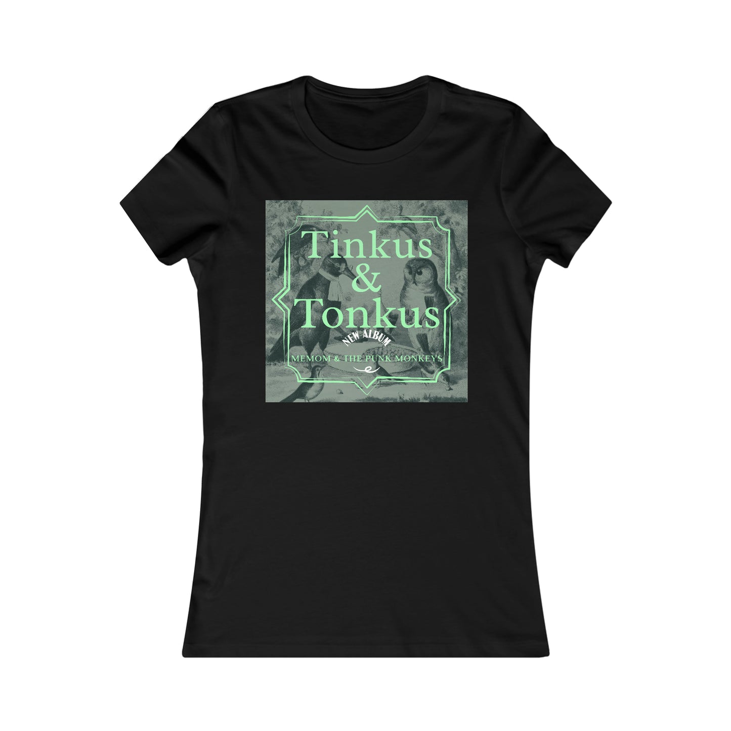 Tinkus & Tonkus Women's Favorite Tee