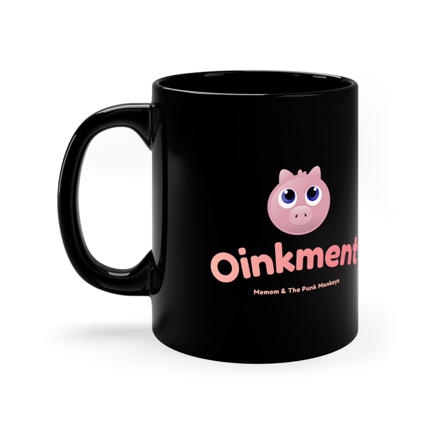 Oinkment 11oz Black Mug