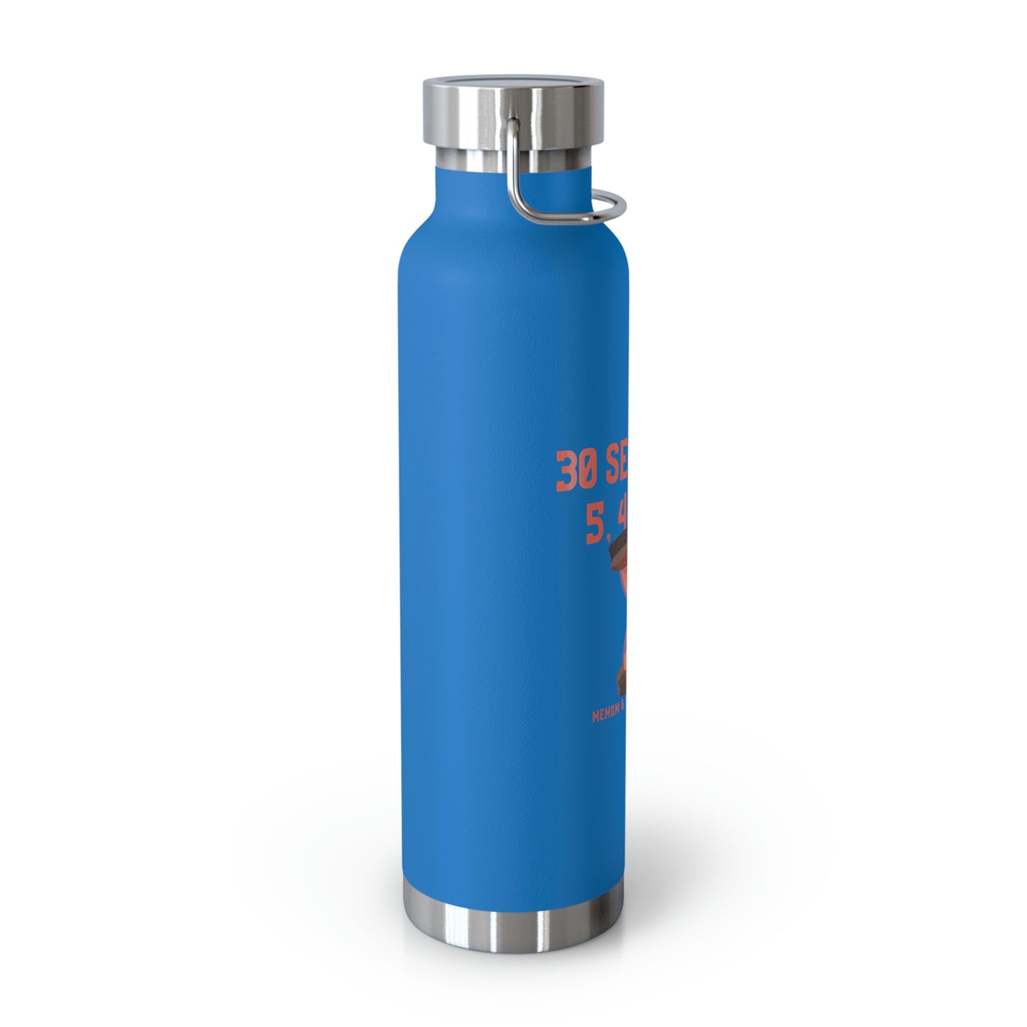 30 Seconds...5,4,3,2,1 Copper Vacuum Insulated Bottle, 22oz