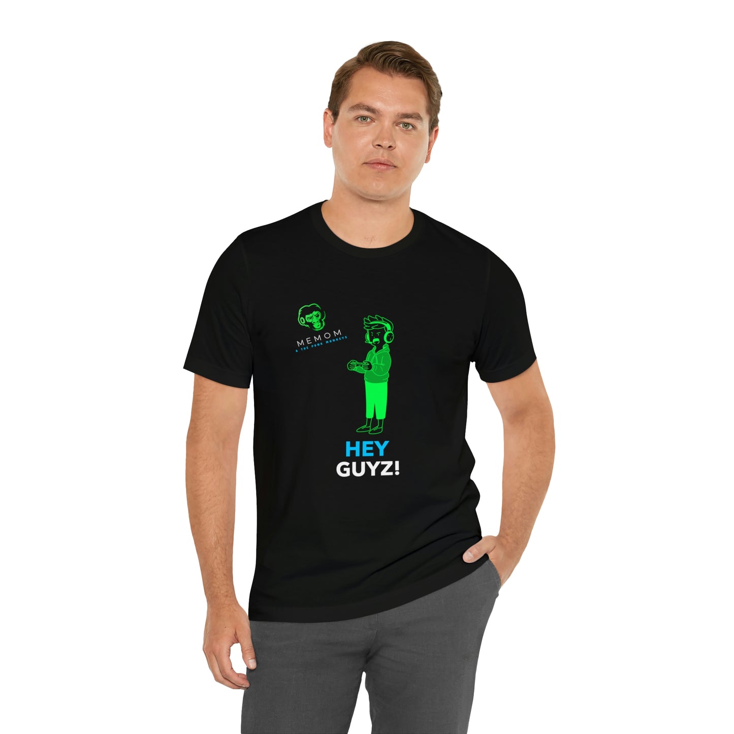 Hey Guyz! Unisex Jersey Short Sleeve Tee