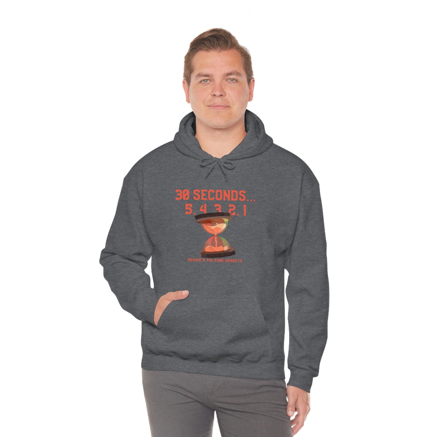 30 Seconds...5,4,3,2,1 Unisex Heavy Blend™ Hooded Sweatshirt