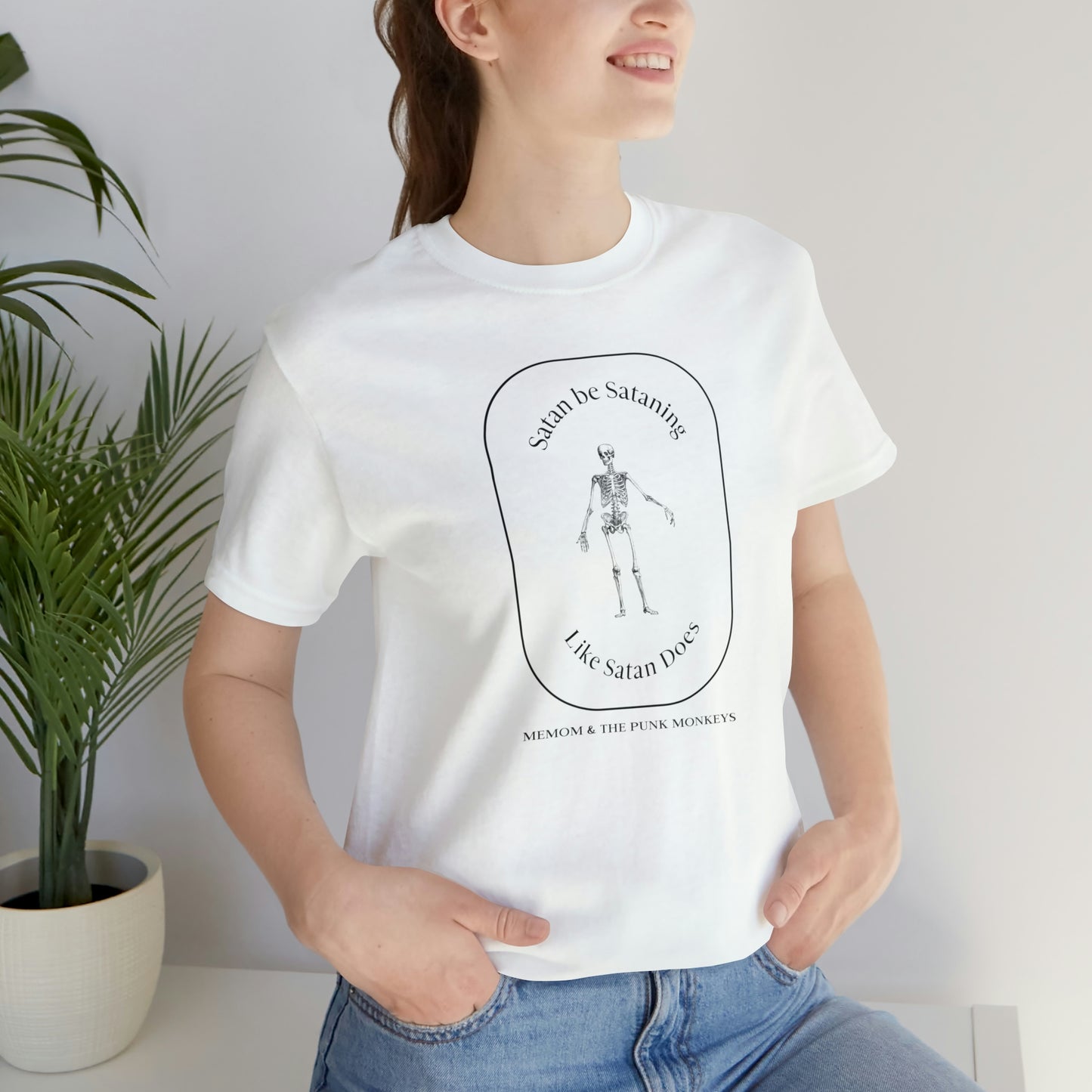 Satan Be Sataning Like Satan Does, Unisex Jersey Short Sleeve Tee