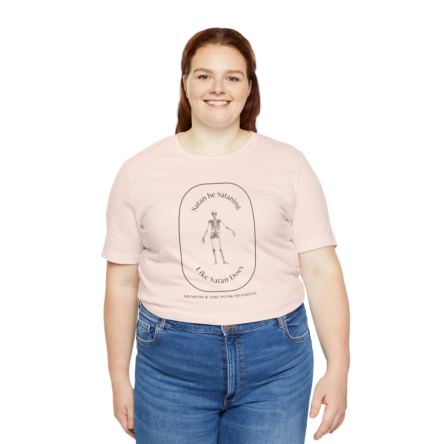 Satan Be Sataning Like Satan Does, Unisex Jersey Short Sleeve Tee