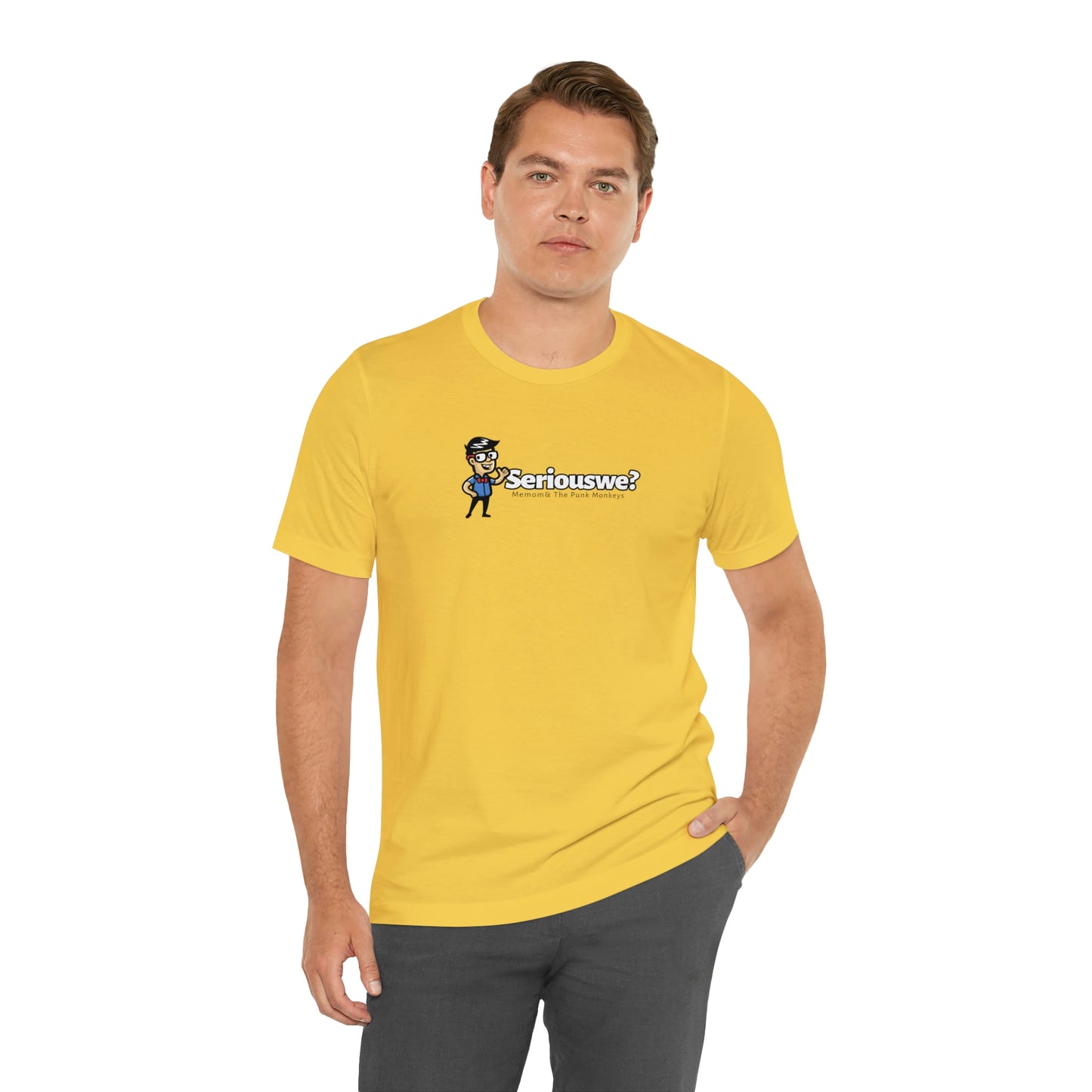 Seriouswe? Unisex Jersey Short Sleeve Tee