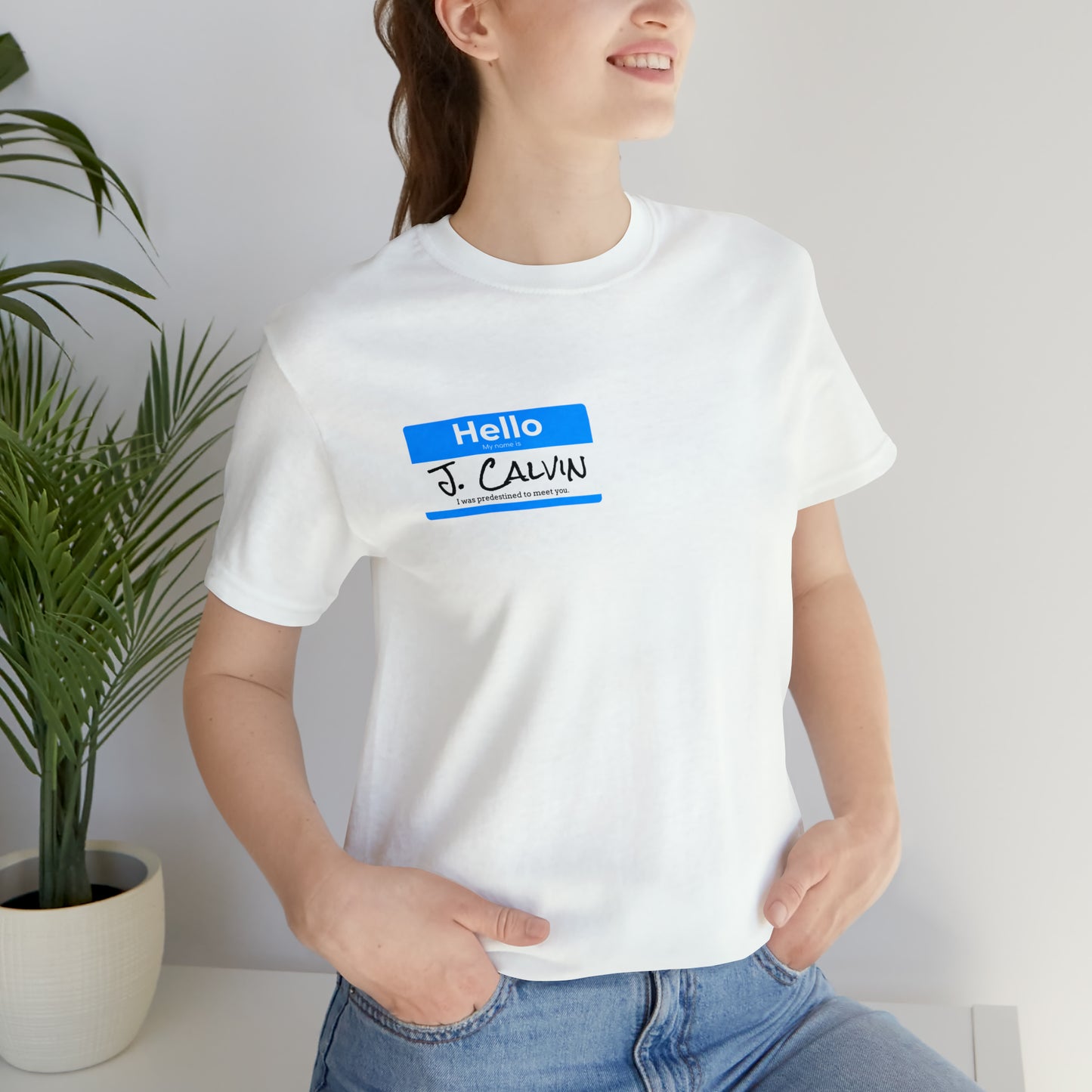 Hello My Name is John Calvin Unisex Jersey Short Sleeve Tee