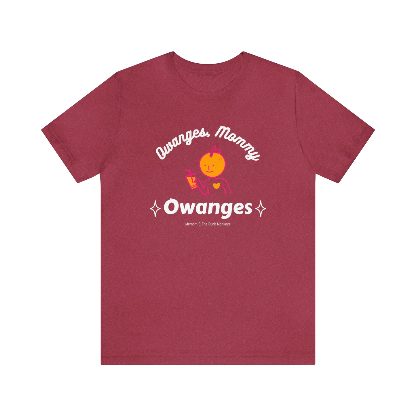 Owanges, Mommy, Owanges Unisex Jersey Short Sleeve Tee