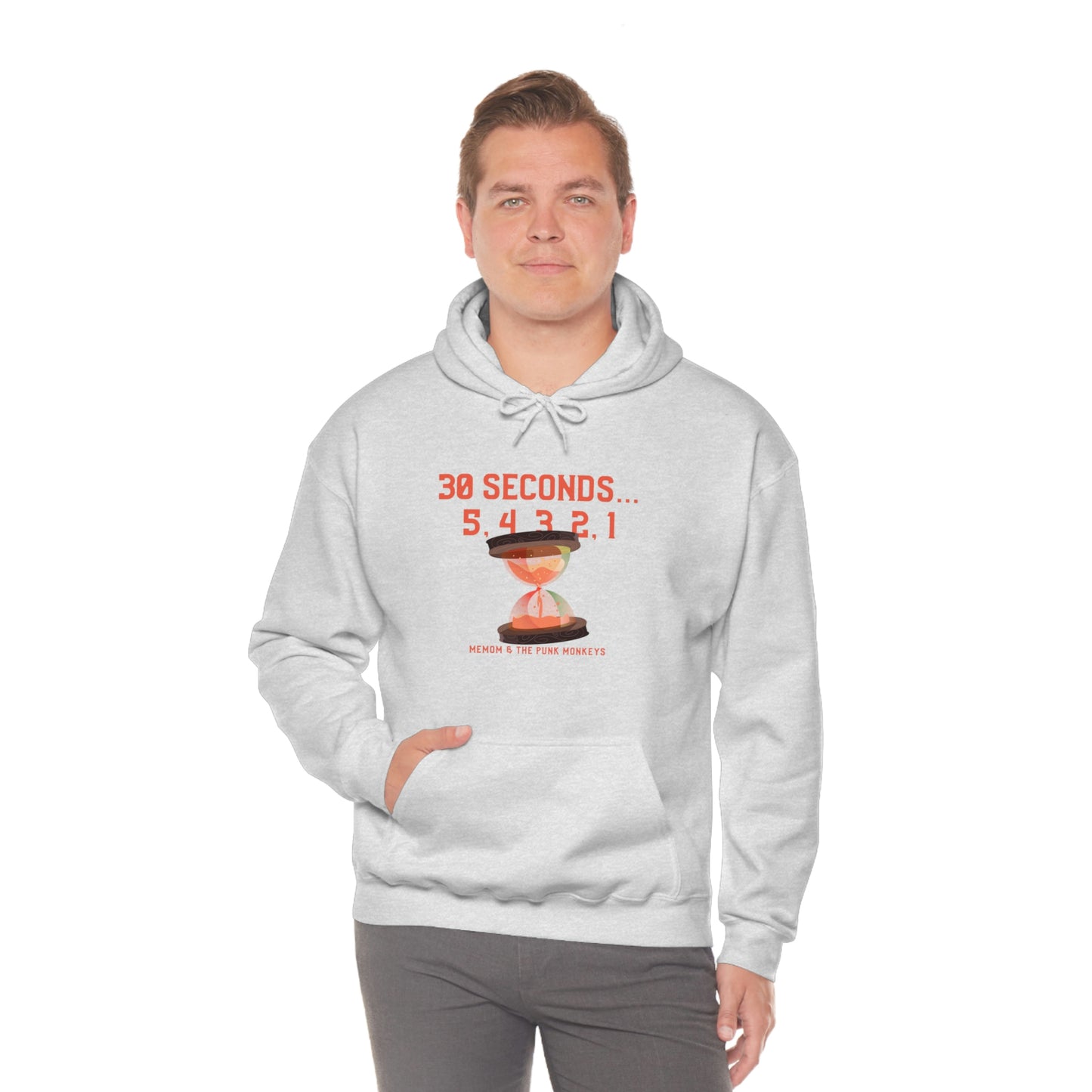 30 Seconds...5,4,3,2,1 Unisex Heavy Blend™ Hooded Sweatshirt