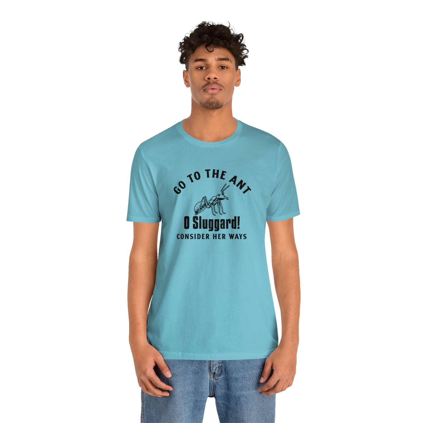 Go To The Ant Unisex Jersey Short Sleeve Tee