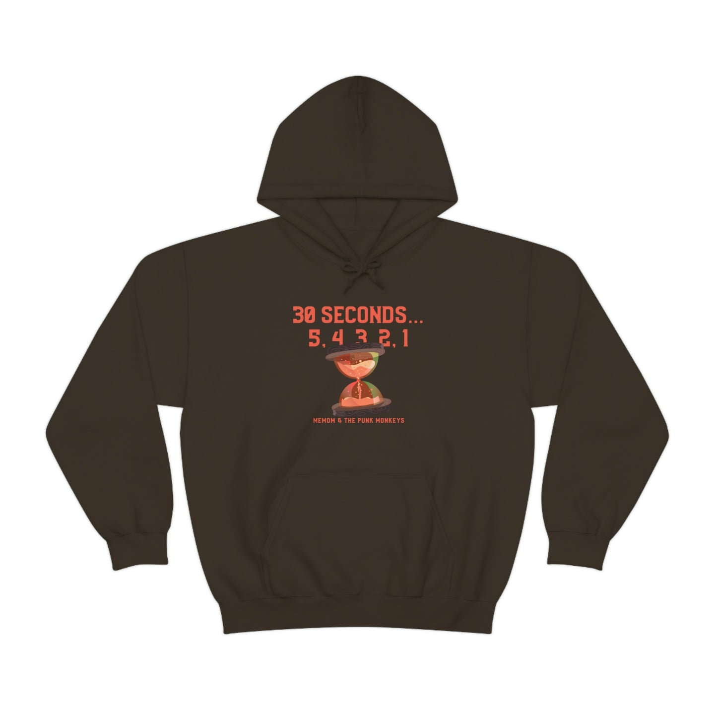 30 Seconds...5,4,3,2,1 Unisex Heavy Blend™ Hooded Sweatshirt