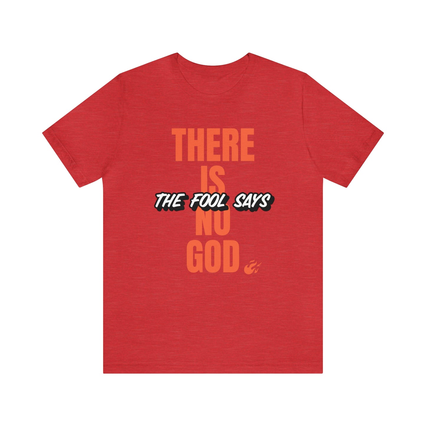 The Fool Says Unisex Jersey Short Sleeve Tee