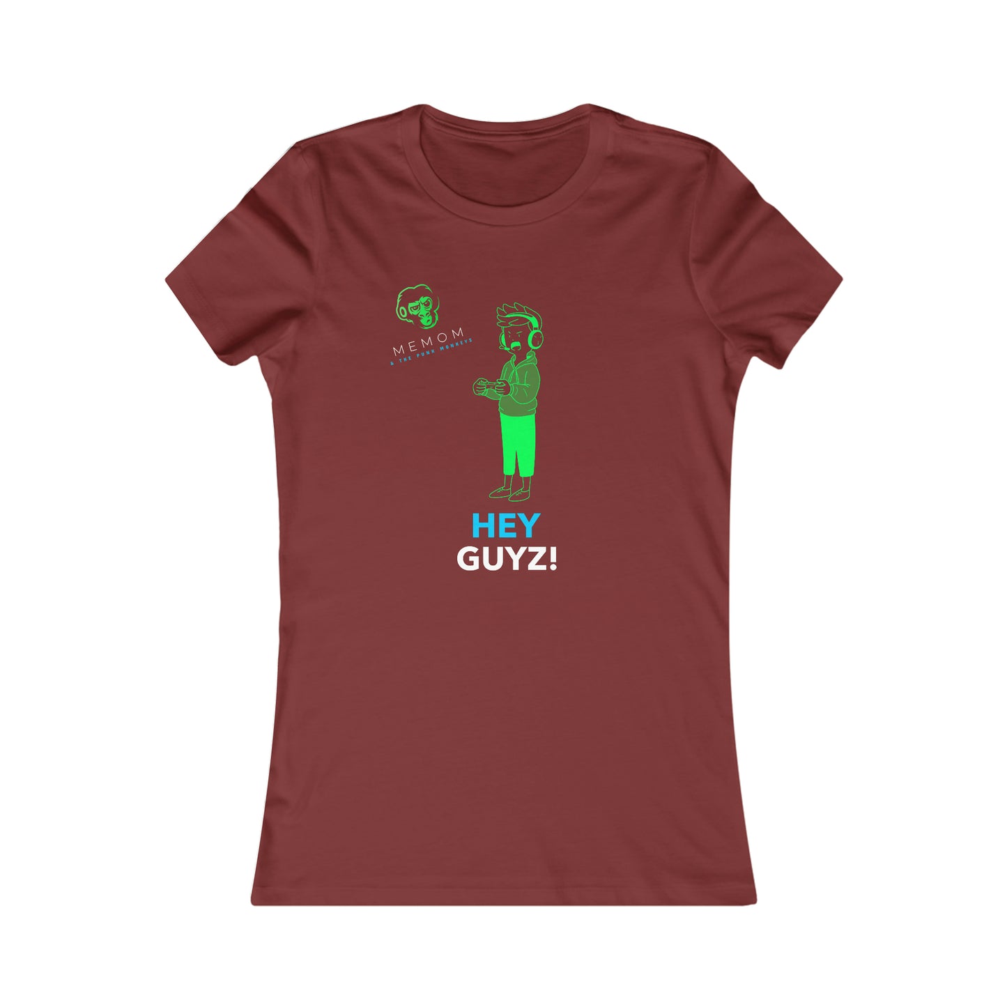 Hey Guyz! Women's Favorite Tee