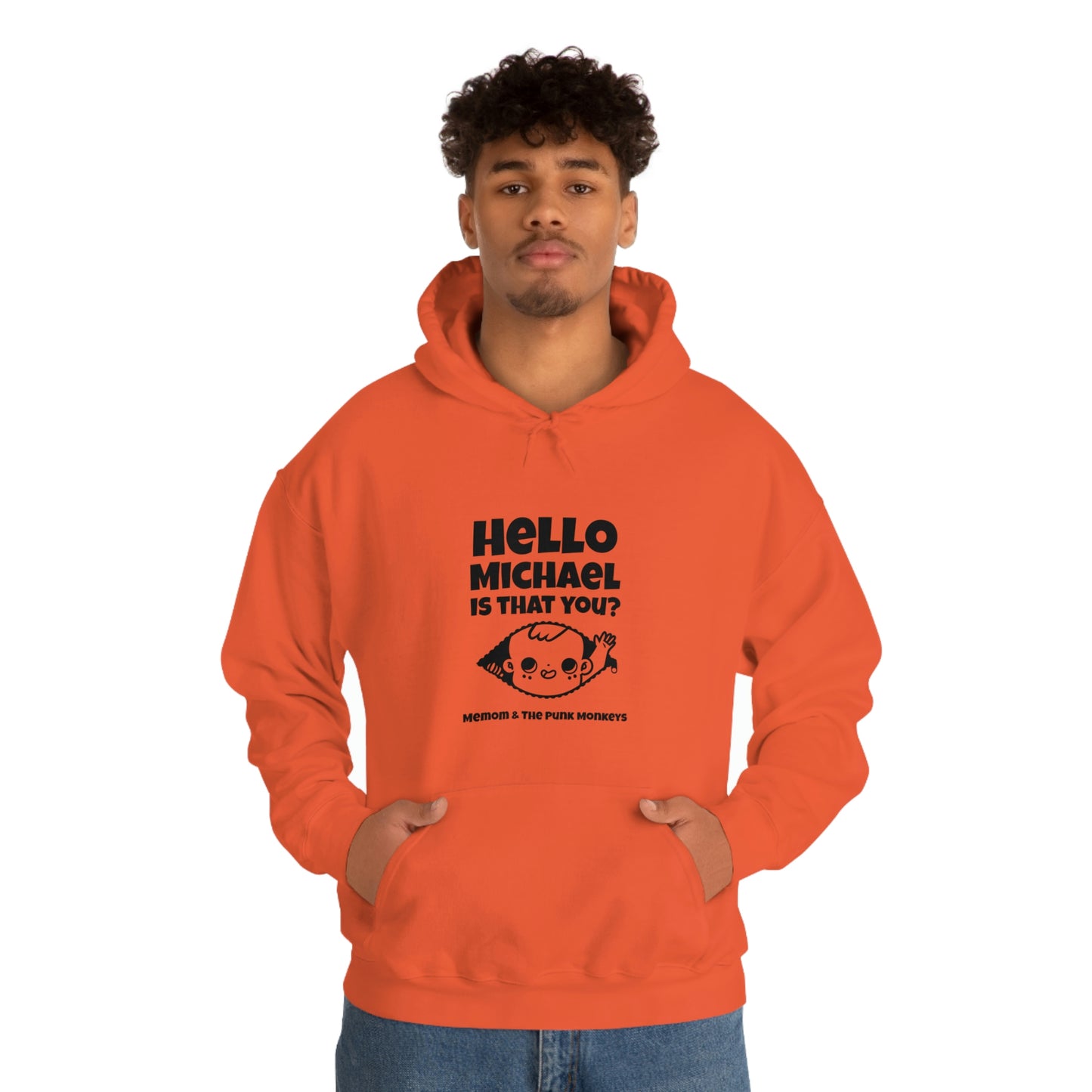 Hello Michael Is That You? Unisex Heavy Blend™ Hooded Sweatshirt