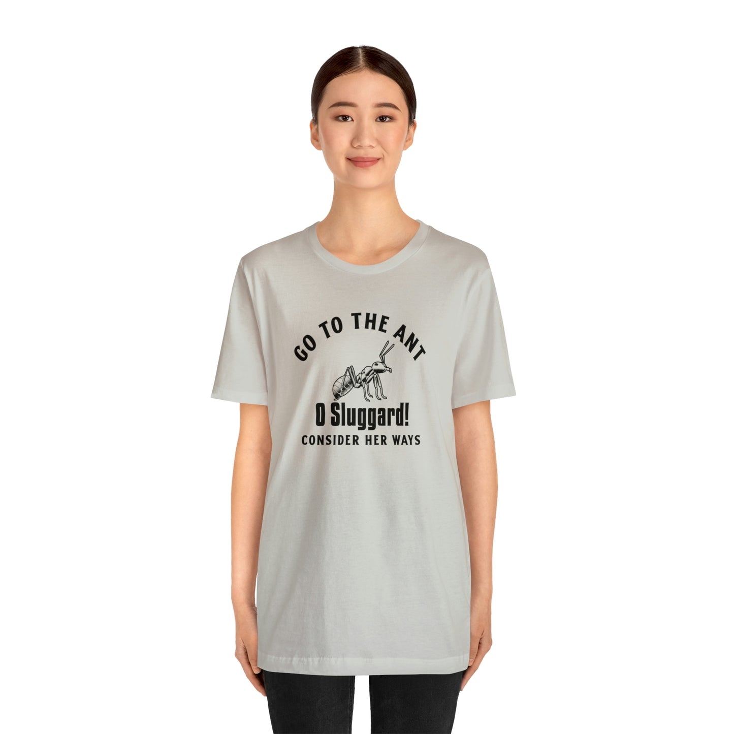 Go To The Ant Unisex Jersey Short Sleeve Tee