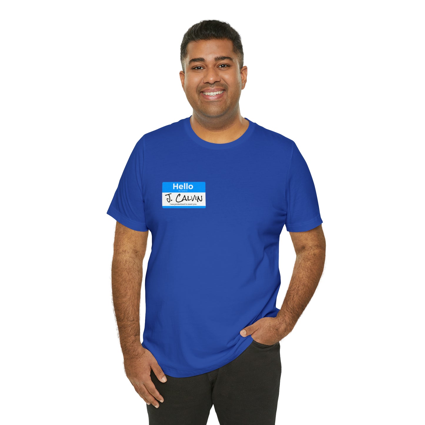Hello My Name is John Calvin Unisex Jersey Short Sleeve Tee