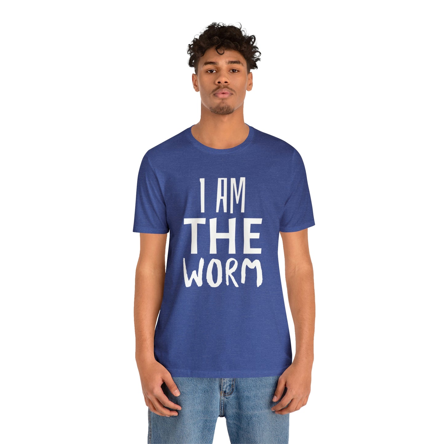 I Am The Worm Unisex Jersey Short Sleeve Tee