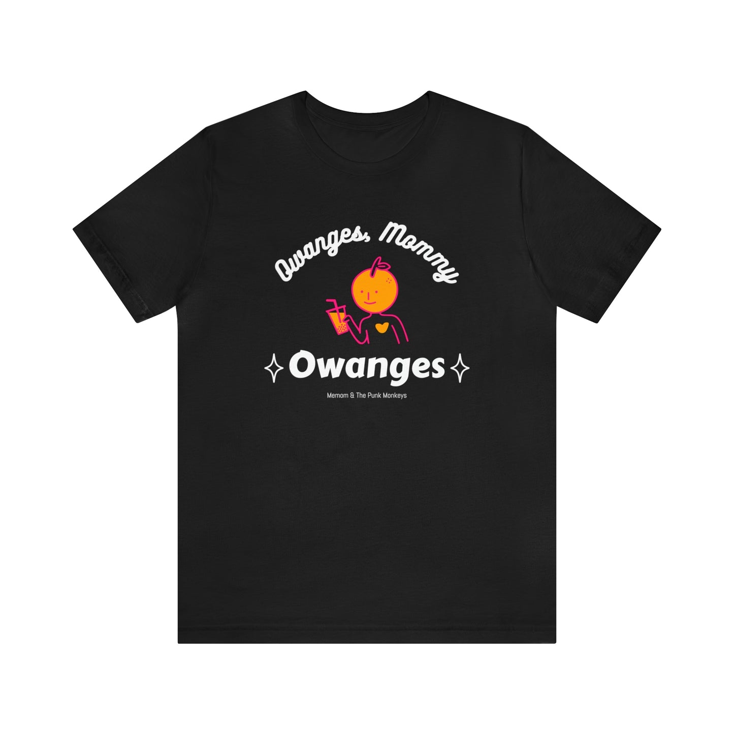 Owanges, Mommy, Owanges Unisex Jersey Short Sleeve Tee