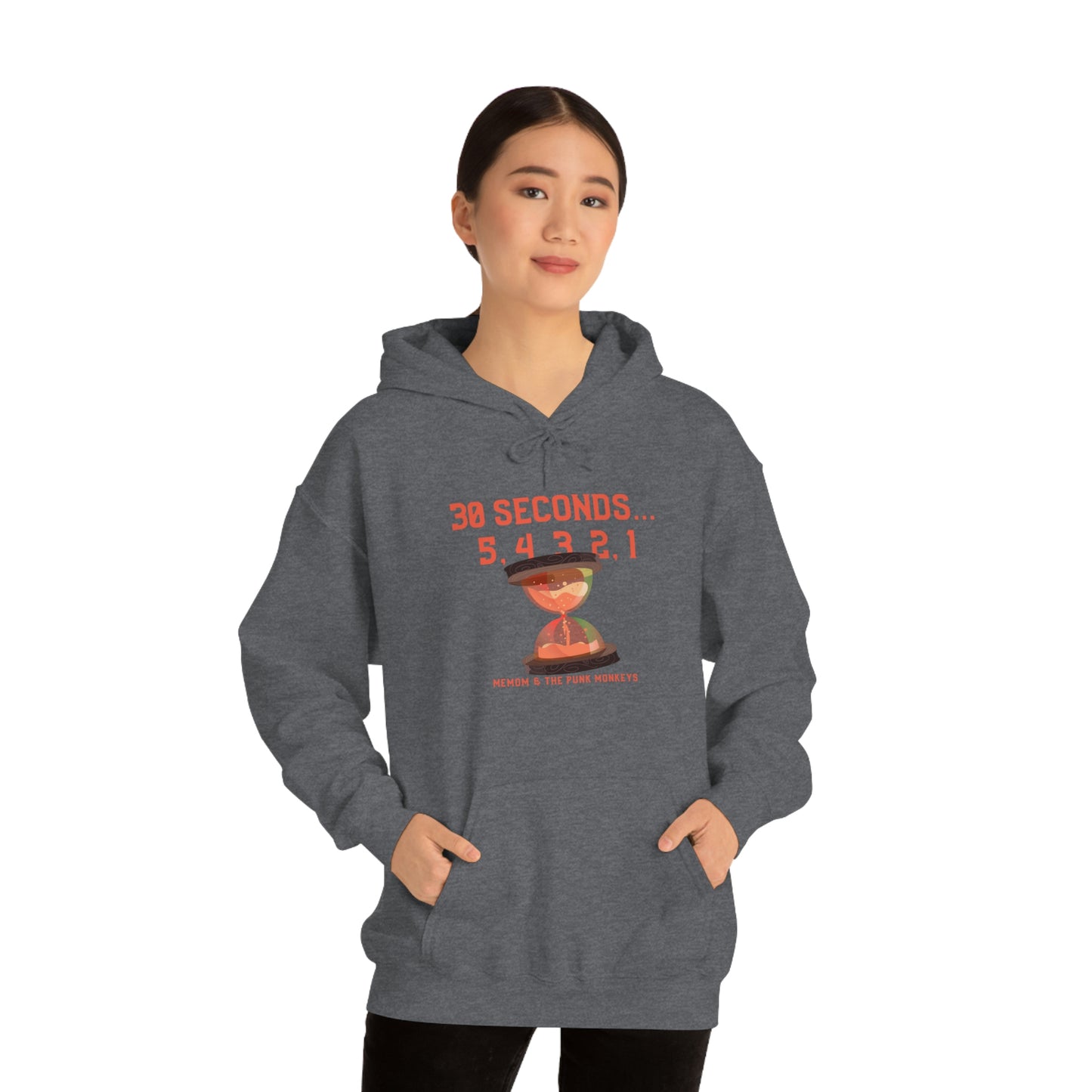 30 Seconds...5,4,3,2,1 Unisex Heavy Blend™ Hooded Sweatshirt