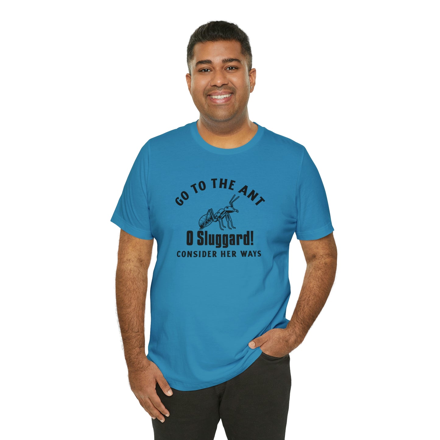 Go To The Ant Unisex Jersey Short Sleeve Tee