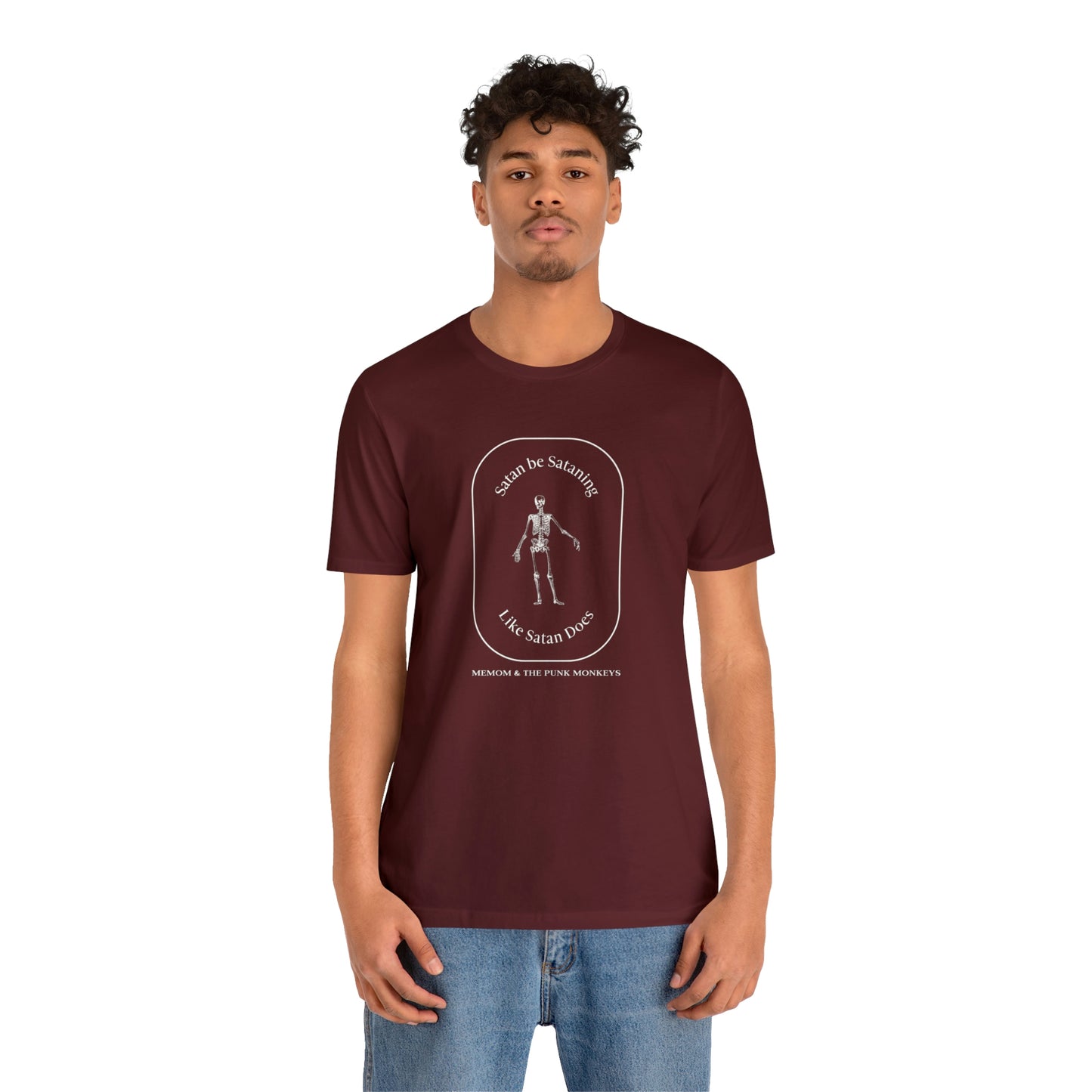 Satan Be Sataning Like Satan Does, Unisex Jersey Short Sleeve Tee